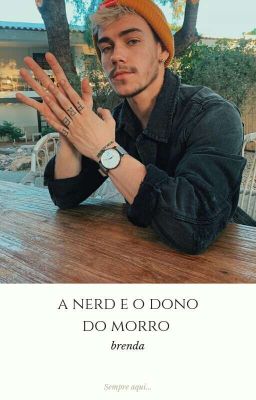 A NERD E O DONO DO MORRO! cover