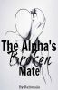 The Alpha's Broken Mate (on hiatus)