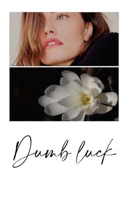 Dumb Luck•Sweet pea• cover