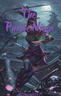 The Purple Ninja (Lloyd x Reader) cover