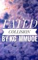  (FATED COLLISION  )BY  K.C  MMUOE - THE MASSA SERIES . ( EDITING) by ClaireMmuoe