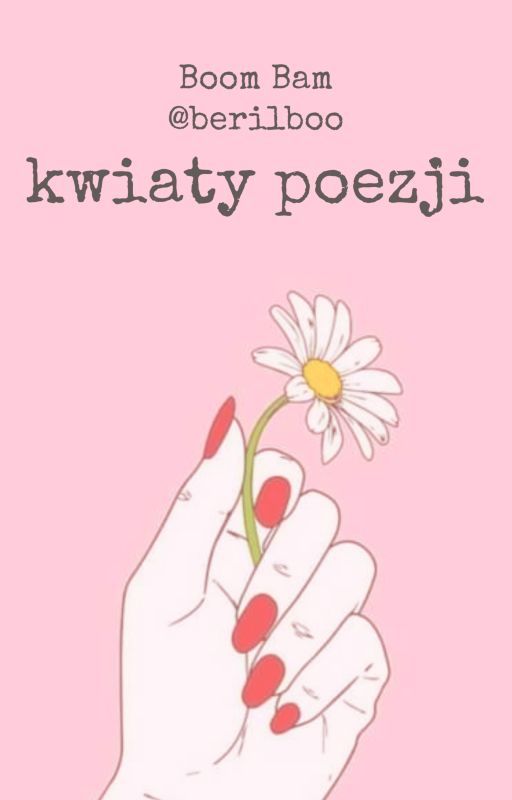 kwiaty poezji by berilboo11