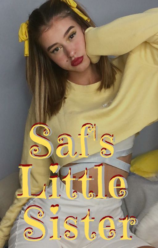 Saf's Little Sister by leator4life