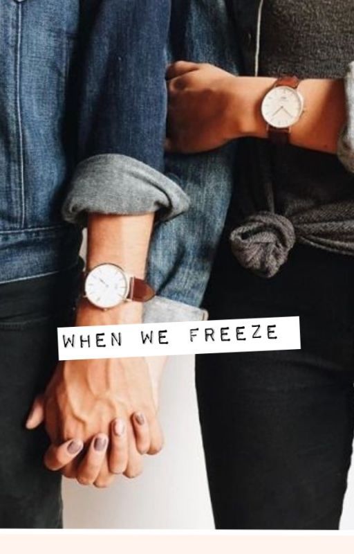 When We Freeze by stuckinthe_90s