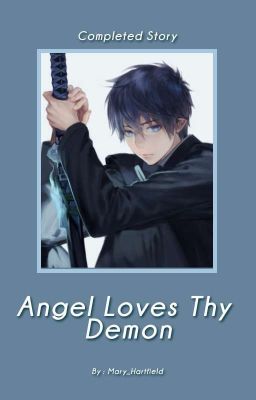 Angel Loves Thy Demon ✔️ cover