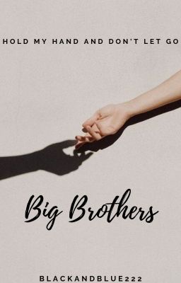 Big Brothers | Completed ✔ cover