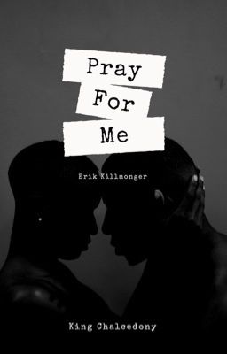 Pray For Me (Erik Killmonger) cover