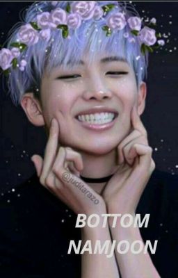 BOTTOM NAMJOON - IMAGINES/ONESHOTS cover