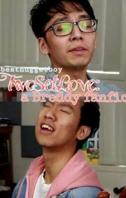 TwoSetLove: a Breddy fanfic cover