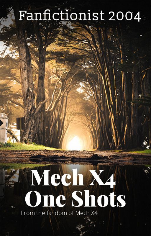 Mech x4 One Shots by fanfictionist2004