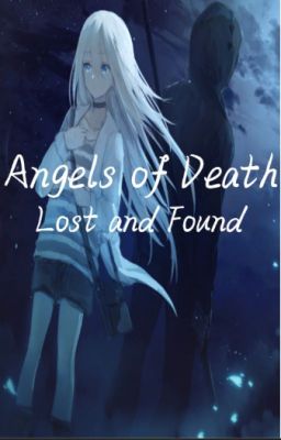 Angels of Death | Lost and Found | Zaray Fanfic cover