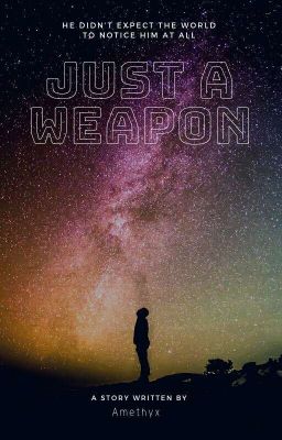 Just a Weapon [Completed] cover