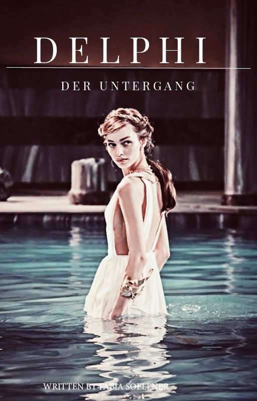 D E L P H I - DER UNTERGANG by Fabiary_writes