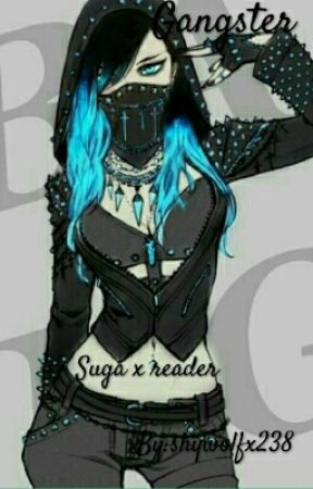 Gangster ( suga x reader)  by shywolfx238