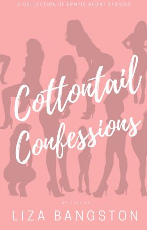 Cottontail Confessions by NaughtyLizaB