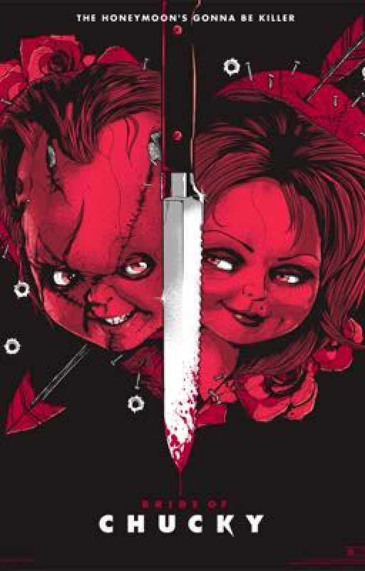 Bride of Chucky my way ( Chucky love story book 4 ) by 2019summerangel