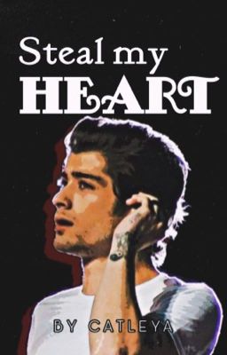 Steal my Heart (ZARRY AU) cover