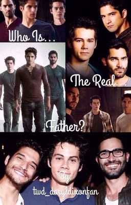 Who Is The Real Father? | Teen Wolf Fanfic (Mpreg) | Completed cover