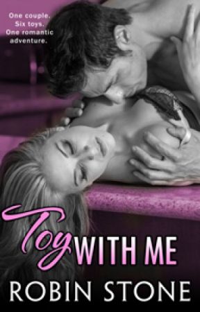 Toy With Me by RobinStoneBooks