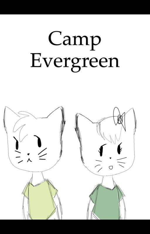 Camp Evergreen by Everyln