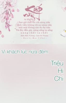 Vị khách lúc nửa đêm - Triệu Hi Chi cover