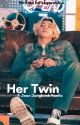 Her Twin | J.JK ✔ by skywakkie