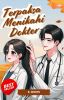 Terpaksa Menikahi Dokter (END)