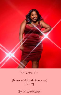 The Perfect Fit (Interracial Adult Romance) [Part 2] cover