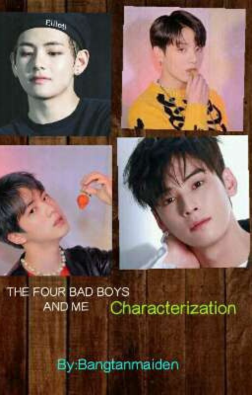 Four Bad Boys And Me(Completed) by Bangtanmaiden