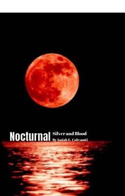 Nocturnal I: Silver and Blood cover