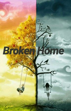 Broken Home by NadyaAmay