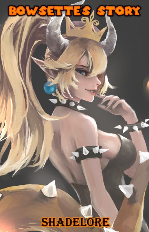 Bowsette's Story (made of key points) by shadelore