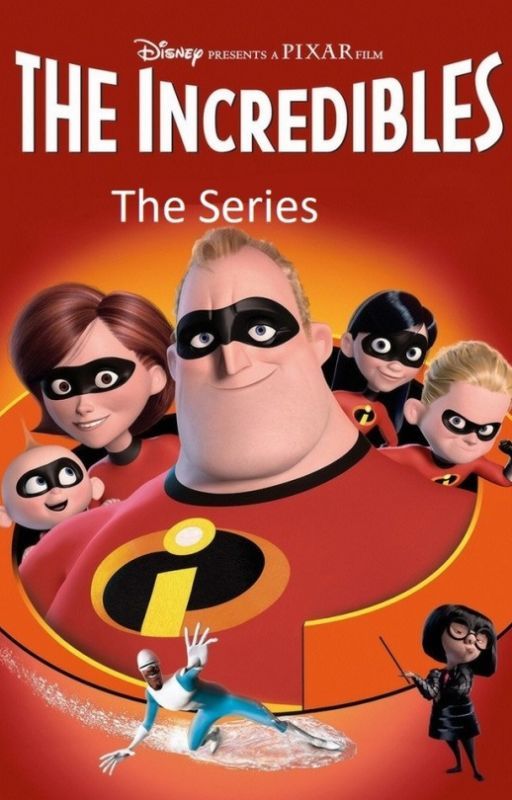 The Incredibles: The Series by shrekyardigans