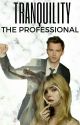 TRANQUILITY: The Professional (Complete) by gigrey