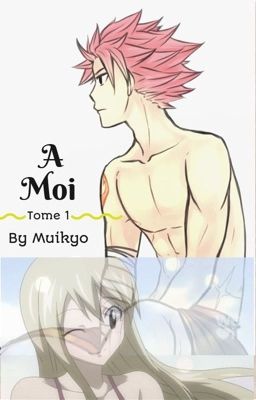 A Moi [Nalu] Tome 1 cover