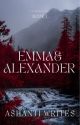 Emma & Alexander (a vampire novel) book 1 ✔️ by Tuvia1st