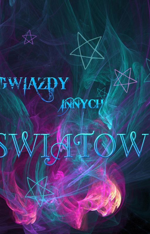 GWIAZDY INNYCH ŚWIATÓW by BLACK_____angel