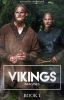 VIKINGS IMAGINE - BOOK I