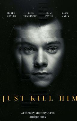 Just Kill Him | l.s.; z.m. cover