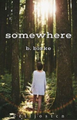 somewhere | b.blake ✔️ cover