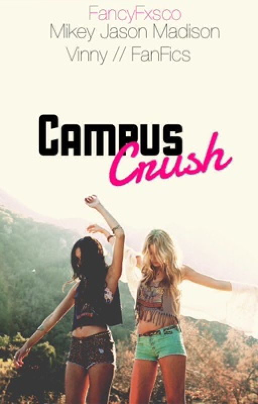 Campus Crush // ToBeOne / Vinny Castronovo by FancyFxsco