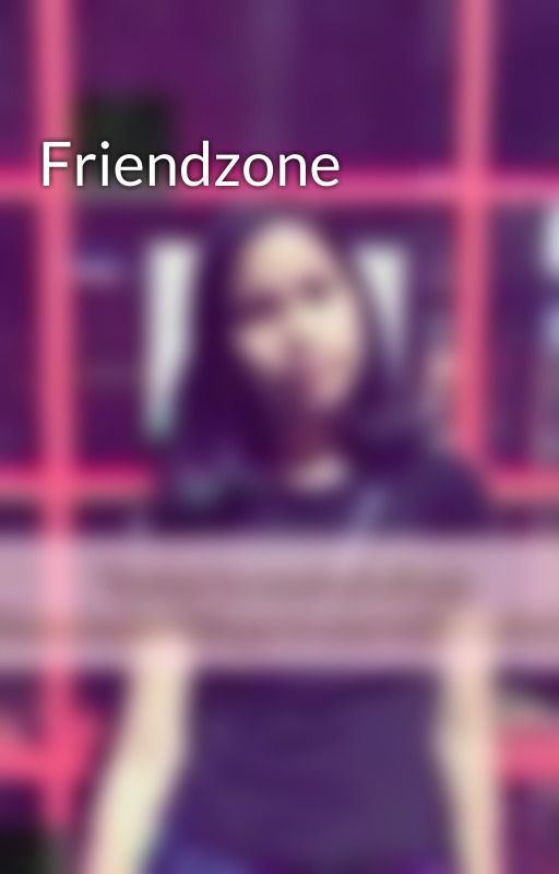 Friendzone by RuthSanila