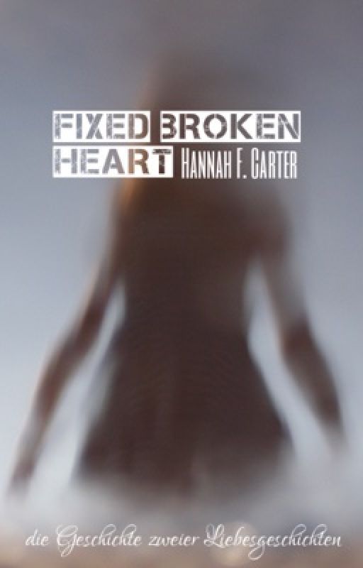 fixed broken heart by HannahFCarter