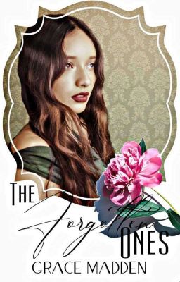 The Forgotten Ones (A Completed Steamy, Historical Romance) cover