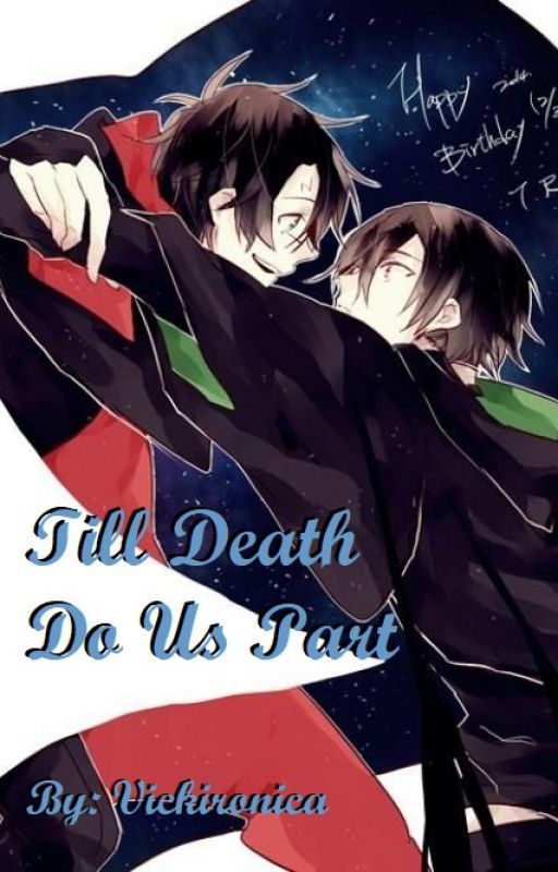 Till Death Do Us Part [Tomarry] by VoidRealmer