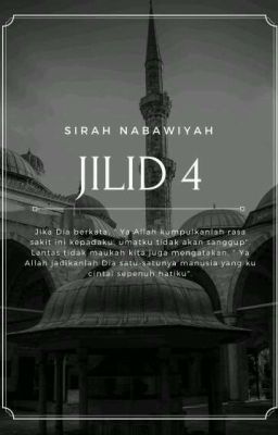 Sirah Nabawiyah Jilid 4 cover