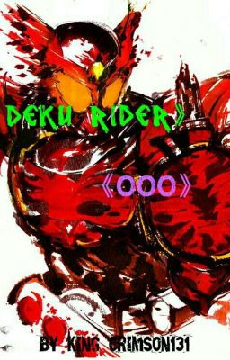 [Deku Rider OOO] [Discontinued] cover