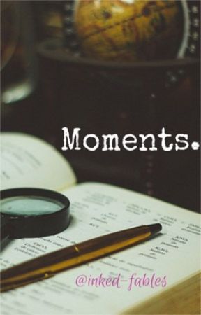 Moments. by inked-fables