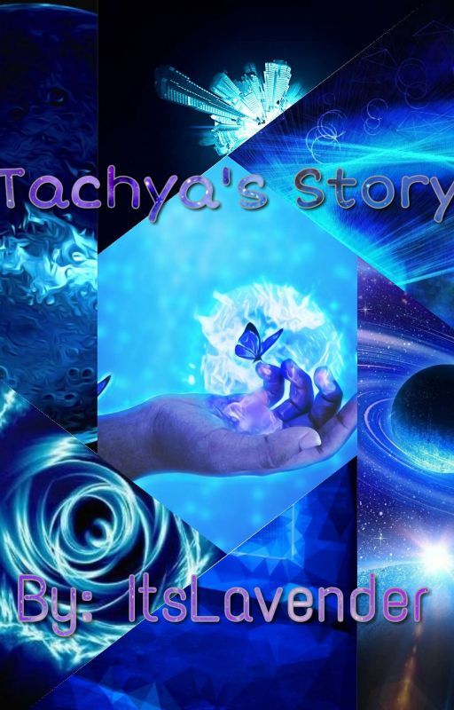 Tachya's Story (Book 2) by ItsLavender