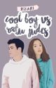 Cool Boy VS Ratu Judes [Telah Terbit dan Tersedia di Dreame] by Risari21_